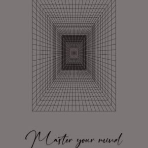 Master your mind